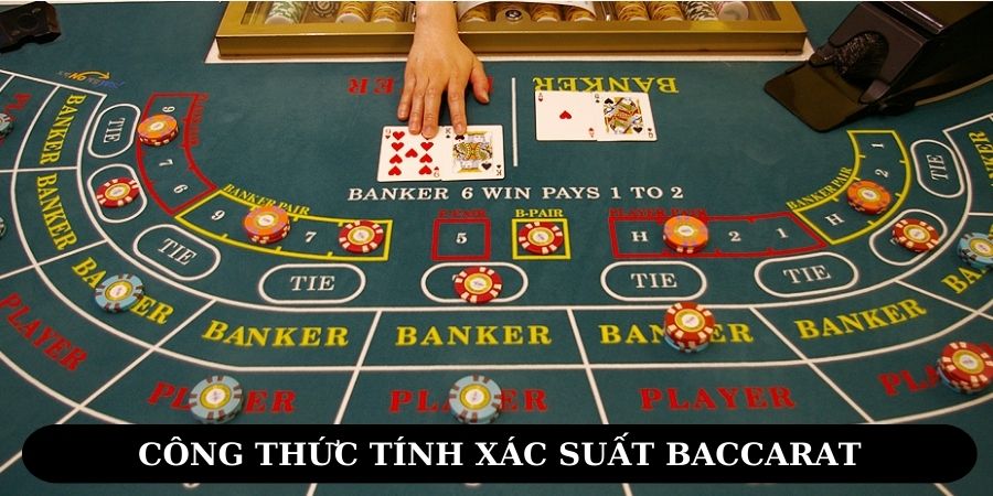 công thức tính xác suất baccarat