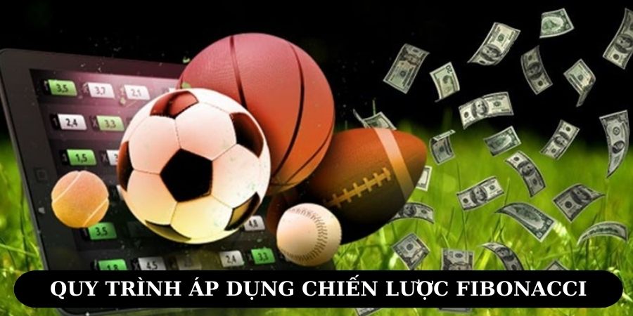 Các thao tác của chiến thuật Fibonacci trong bóng đá